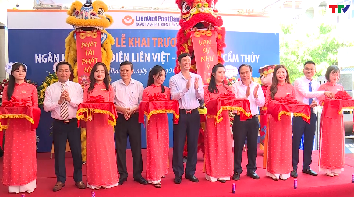 Khai trương Ngân hàng Bưu điện Liên Việt - Chi nhánh Cẩm Thủy - Ảnh 3.