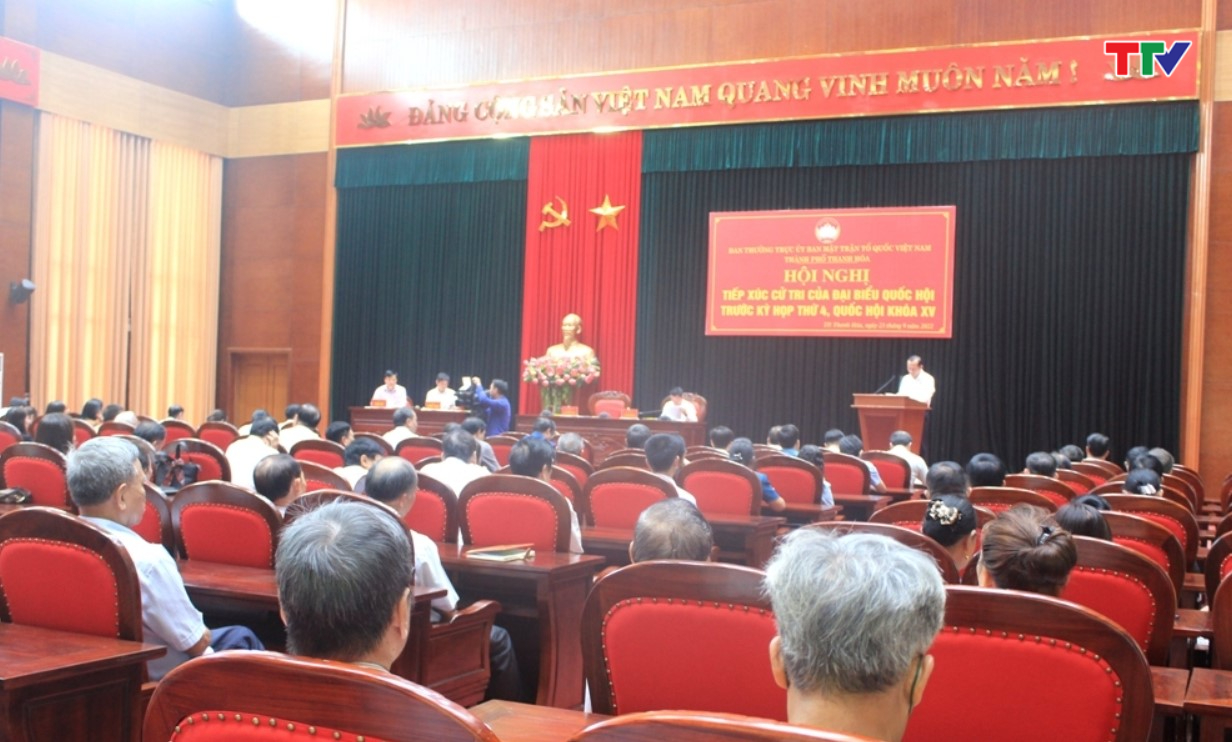 Đại biểu Quốc Hội tiếp xúc cử tri Thành phố Thanh Hoá và huyện Đông Sơn - Ảnh 4.