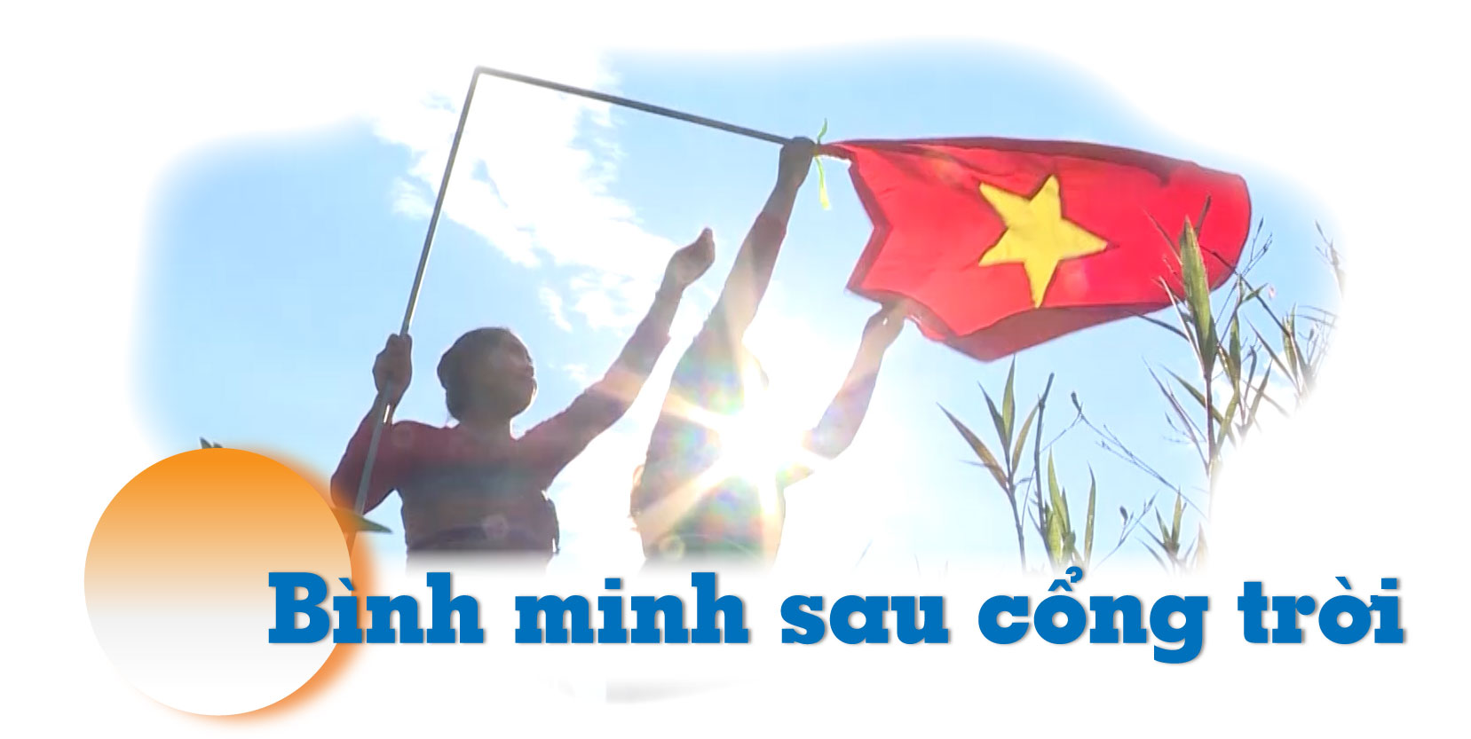 Bình minh sau cổng trời- Ảnh 9.