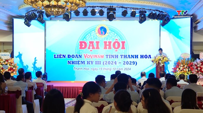 Đại hội đại biểu Liên đoàn Vovinam tỉnh Thanh Hóa nhiệm kỳ III (2024 - 2029) - Ảnh 2.