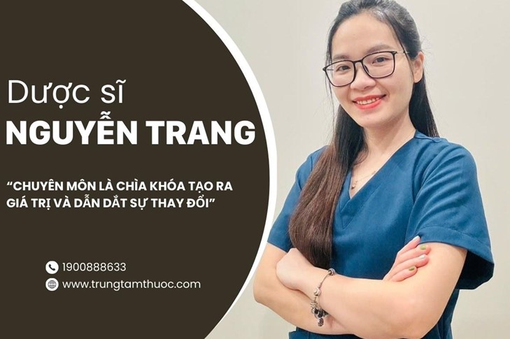 Dược sĩ Nguyễn Trang - Chuyên môn là chìa khóa tạo ra giá trị và dẫn dắt sự thay đổi- Ảnh 1.