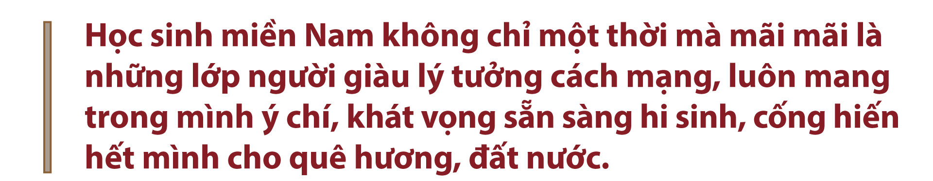 Tập 3: Học sinh miền Nam - một thời và mãi mãi- Ảnh 10.