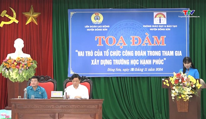 Tọa đàm “Vai trò của tổ chức công đoàn trong tham gia xây dựng trường học hạnh phúc”- Ảnh 1.