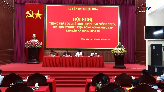 Huyện Thiệu Hóa tăng cường phối hợp trong phòng ngừa, giải quyết khiếu kiện đông người phức tạp- Ảnh 1.