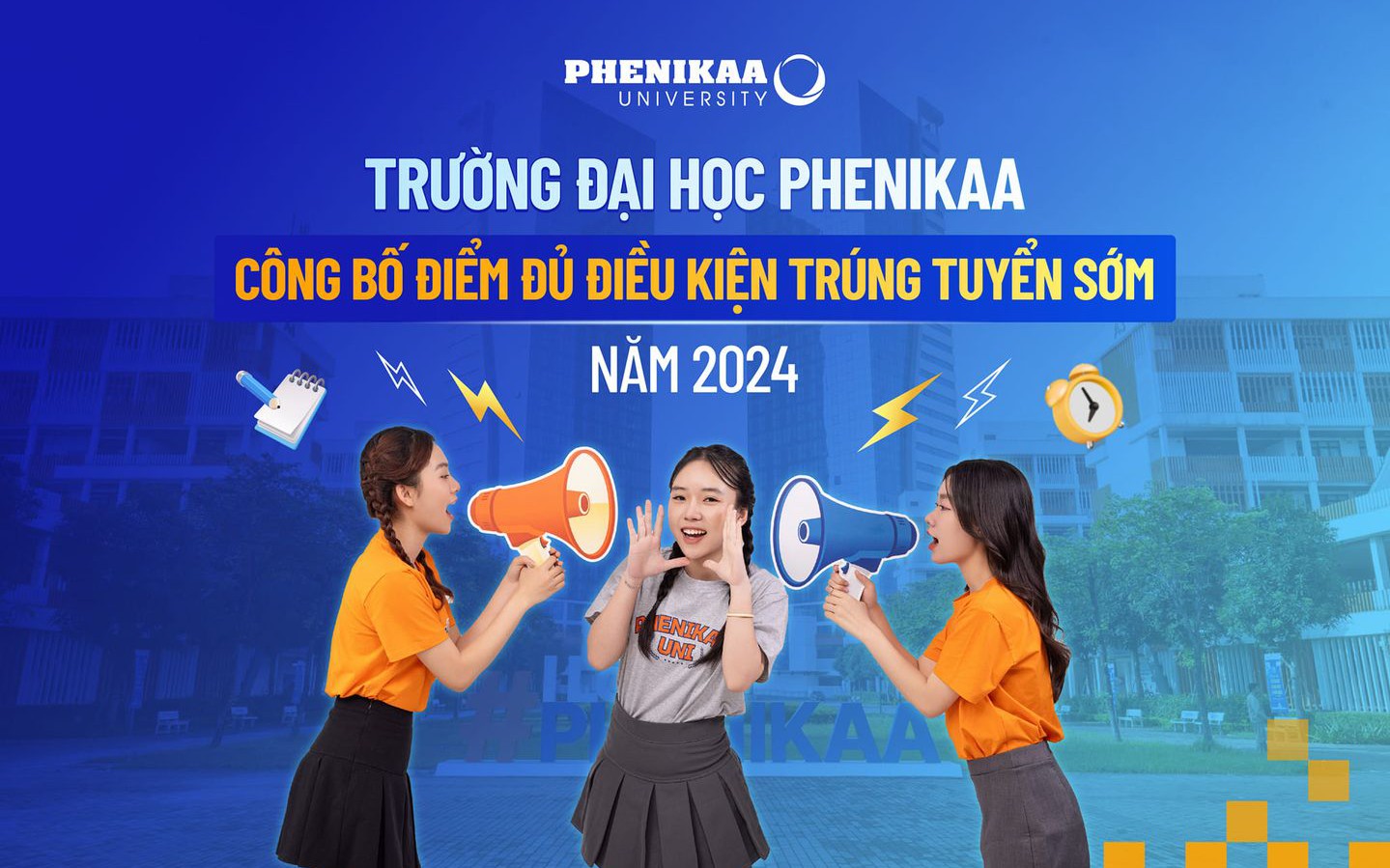 Trường đại học Phenikaa công bố điểm đủ điều kiện trúng tuyển sớm đại học chính quy năm 2024