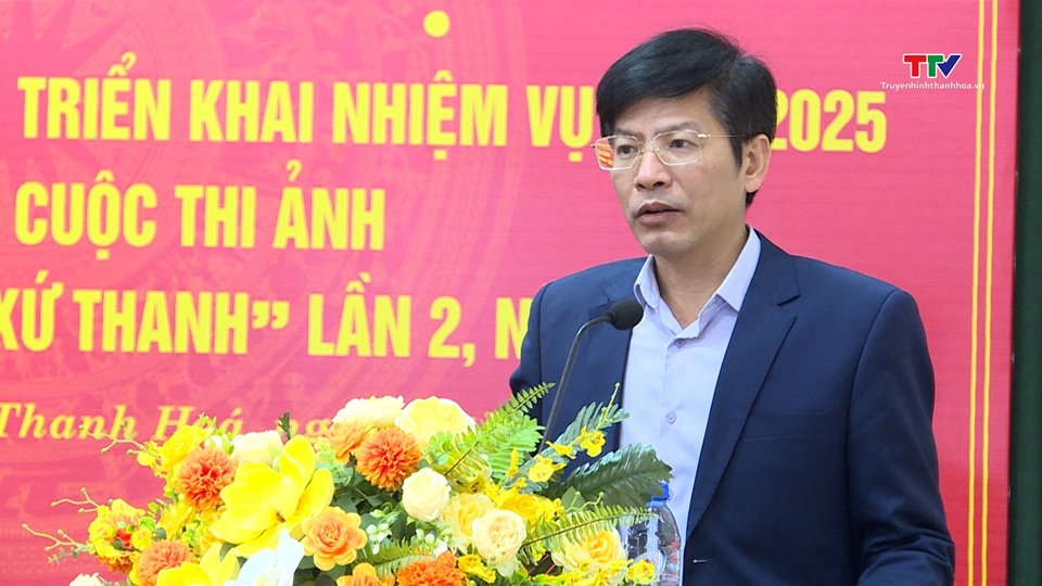 Hội Nhà báo Thanh Hoá triển khai nhiệm vụ năm 2025- Ảnh 3.