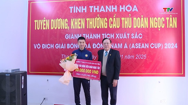 Thanh Hoá tuyên dương, khen thưởng cầu thủ Doãn Ngọc Tân- Ảnh 1.