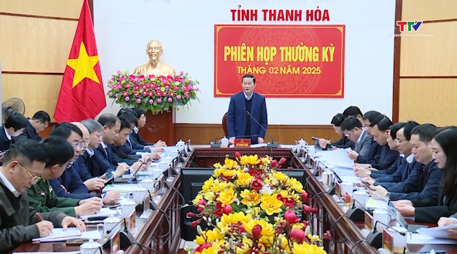 UBND tỉnh Thanh Hóa họp phiên thường kỳ tháng 2/2025- Ảnh 1.