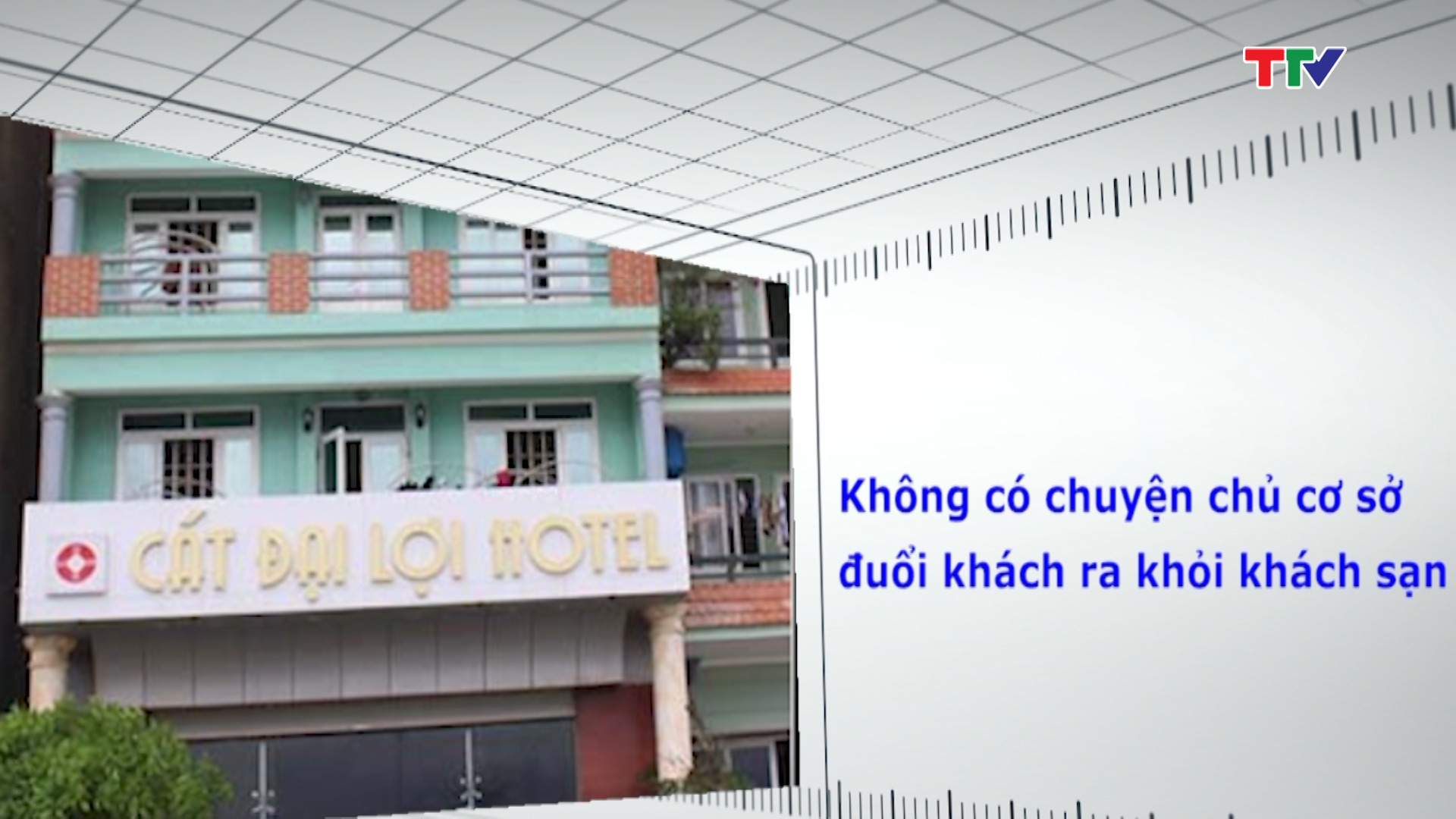 Thông tin đuổi du khách trong đêm và “chặt chém” du khách tại Khách sạn Cát Đại Lợi là không đúng sự thật