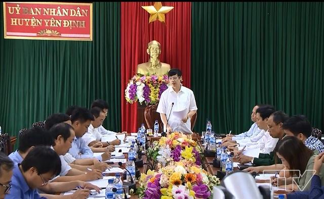 Chủ tịch UBND tỉnh Nguyễn Đình Xứng đánh giá cao công tác phối hợp giữa huyện Yên Định và các nhà đầu tư trong công tác giải phóng mặt bằng và triển khai các dự án.