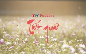 TTV Podcast: Tết quê | Câu chuyện truyền thanh