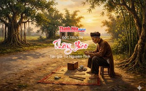 Đọc truyện: &ldquo;Thầy B&egrave;o&rdquo; | Từ Nguy&ecirc;n Tĩnh