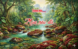 Đọc truyện: &ldquo;M&ugrave;a r&ecirc;u đỏ&rdquo; | Lữ Mai