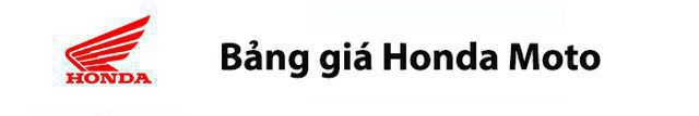 Bảng gi&aacute; xe m&aacute;y