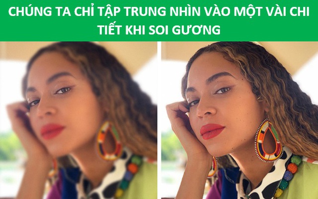 Vì sao chúng ta lại thấy mình đẹp nhất khi soi gương? - 5 Vì sao chúng ta lại thấy mình đẹp nhất khi soi gương? - 5