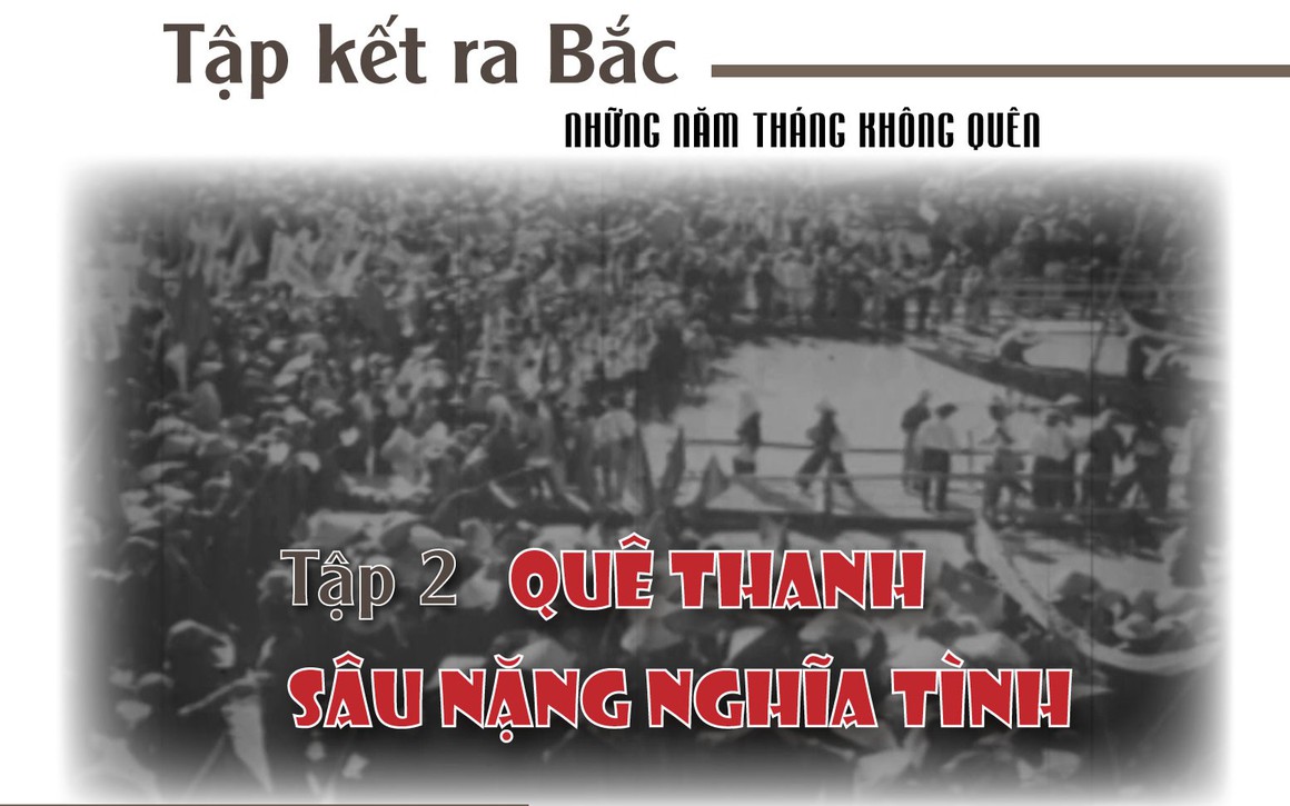 Tập kết ra Bắc - những năm tháng không quên