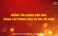 Học tập và làm theo tư tưởng, đạo đức HCM: Những tấm gương trong phong trào thi đua yêu nước