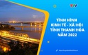 Infographic | Kinh tế - xã hội tỉnh Thanh Hóa năm 2022