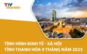 [Infographics] Tình hình kinh tế - xã hội tỉnh Thanh Hóa 9 tháng năm 2023
