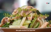 Thanh Hóa Jummy: Mì trộn gà măng – Món ăn đêm hấp dẫn