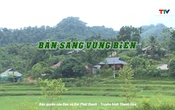 Ký sự: Bản sáng vùng biên