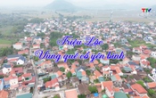 Thanh Hóa - Góc nhìn từ trên cao: Triệu Lộc - vùng quê cổ yên bình