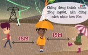 Thiếu nhi: Bảo vệ bản thân trong mùa mưa bão