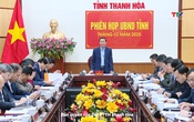 Phiên họp UBND tỉnh tháng 2/2025