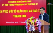 Đồng chí Bí thư Tỉnh uỷ Nguyễn Doãn Anh làm việc với Sở Giáo dục và Đào tạo