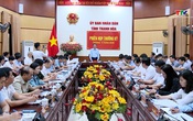 Phiên họp thường kỳ Ủy ban Nhân dân tỉnh tháng 5