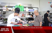 Bản tin Du lịch 17/6/2025