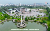 Thanh Hóa - Góc nhìn từ trên cao ngày 21/6/2025