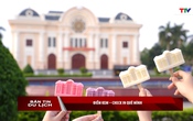 Bản tin Du lịch: Điểm kem- checkin quê mình