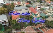 Ký sự: Trăm năm làng Quảng Xá