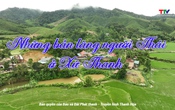 Thanh Hóa - Góc nhìn từ trên cao: Những bản làng người Thái ở xứ Thanh