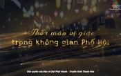 Food tour Thanh Hóa: Thoả mãn vị giác trong không gian phố Hội