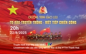 [Trực tiếp]: Chương trình giao lưu "Tự hào truyền thống, viết tiếp chiến công"