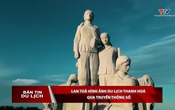Bản tin Du lịch 16/06/2026