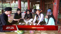 Bản tin Du lịch: Hương vị núi rừng