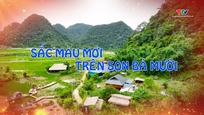 Ký sự miền sơn cước: Sắc màu mới trên Son Bá Mười