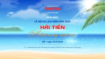  Livestream | Lễ hội du lịch biển năm 2026: Hải Tiến – Khát vọng vươn xa