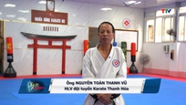 Ký ức thể thao: Người thầy từ Cố đô và hành trình 30 năm cùng Karate Thanh Hóa