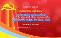 Trực tiếp: Chương trình nghệ thuật chào mừng thành công Đại hội đại biểu Đảng bộ tỉnh Thanh Hóa lần thứ XX