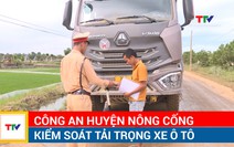 Công an huyện Nông Cống tăng cường kiểm soát tải trọng xe ô tô