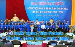 Đại hội đại biểu Đoàn TNCS Hồ Chí Minh tỉnh Thanh Hóa lần thứ XIX, nhiệm kỳ 2022 - 2027