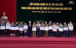 Biểu dương người có uy tín tiêu biểu trong đồng bào dân tộc thiểu số tỉnh Thanh Hóa năm 2023