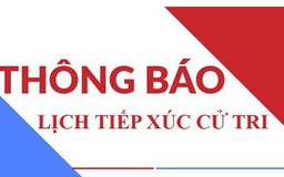 Thông báo lịch tiếp xúc cử tri của Tổ đại biểu HĐND tỉnh