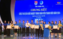 Chung kết Cuộc thi "Dự án khởi nghiệp trong đoàn viên thanh niên tỉnh Thanh Hóa" năm 2024