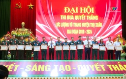 Đại hội Thi đua Quyết thắng lực lượng vũ trang huyện Thọ Xuân
