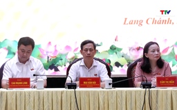 Đoàn Đại biểu Quốc hội tỉnh Thanh Hoá tiếp xúc cử tri tại huyện Quan Hoá, Lang Chánh